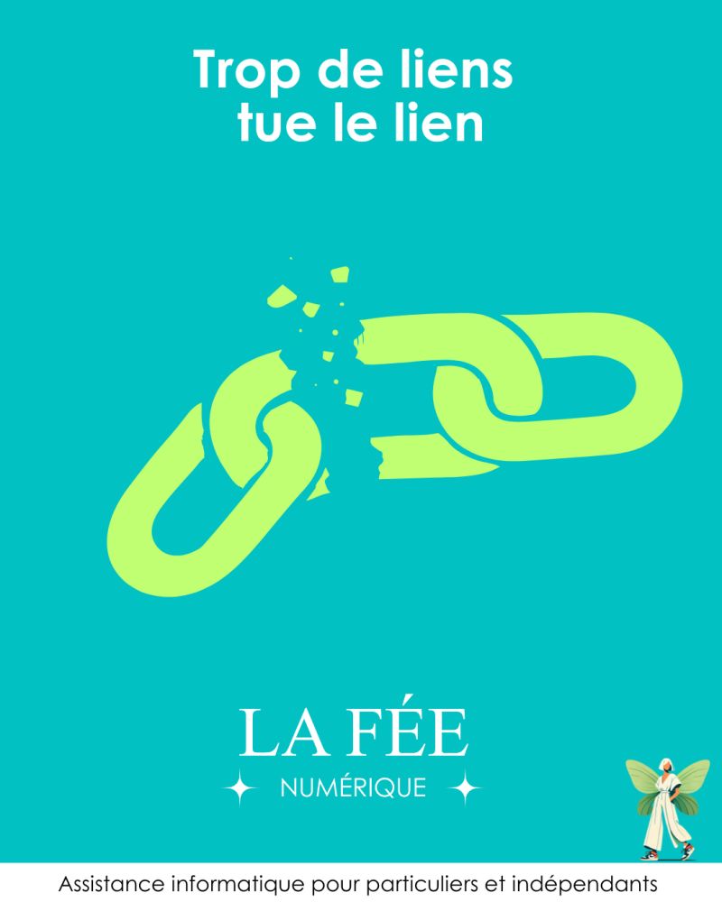 Illustration d'une chaine avec un chainon brisé, sur un fond uni vert bleu turquoise. Au dessus est écrit en grosses lettre blanches : "Trop de liens tue le lien"